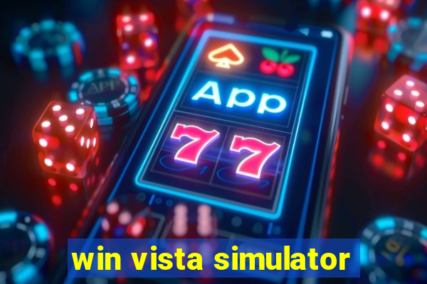 win vista simulator